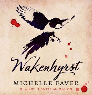 Cover Art for 9781789544367, Wakenhyrst by Michelle Paver