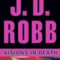 Cover Art for 9780425203002, Visions in Death by Robb, J. D.