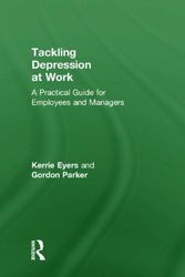 Cover Art for 9780415601719, Tackling Depression at Work by Kerrie Eyers, Gordon Parker