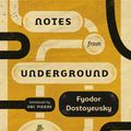 Cover Art for 9781786899002, Notes From Underground by Fyodor Dostoyevsky