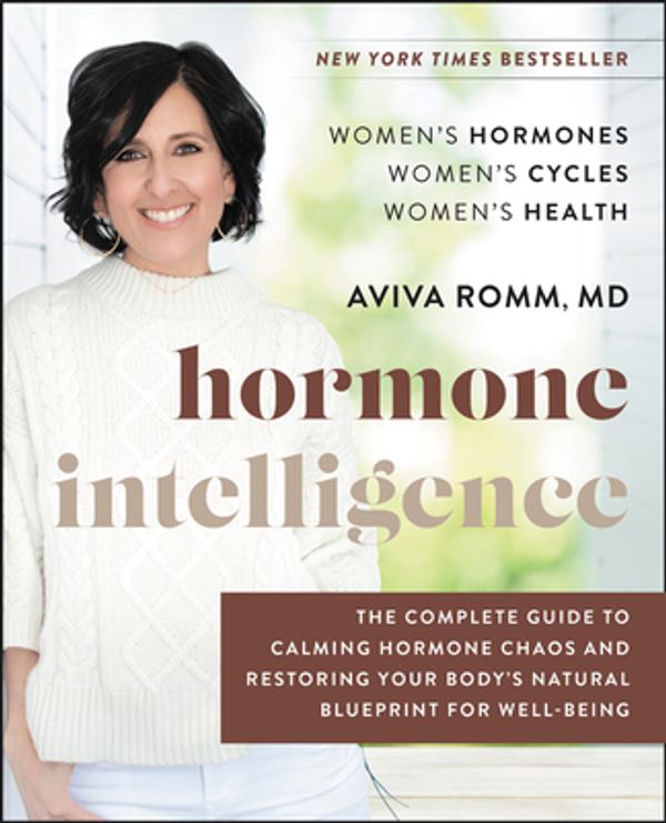 Cover Art for 9780062796219, Hormone Intelligence by Aviva Romm