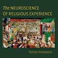 Cover Art for 9780511602009, The Neuroscience of Religious Experience by McNamara Ph.D., Patrick