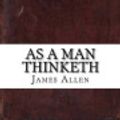 Cover Art for 9781537113678, As a Man Thinketh by James Allen