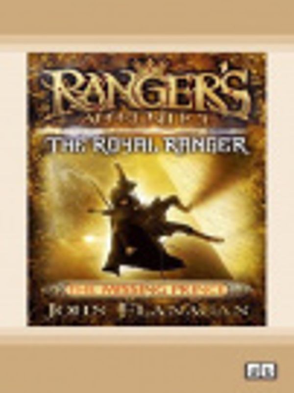 Cover Art for 9780369360571, Ranger's Apprentice The Royal Ranger 4 by John Flanagan