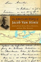 Cover Art for 9780802866615, The American Diary of Jacob Van Hinte by Peter Ester & Nella Kennedy & Earl William Kennedy