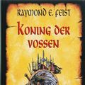 Cover Art for 9789022545089, Het conclaaf der schaduwen/2 Koning der vossen/druk 5 by R. Feist