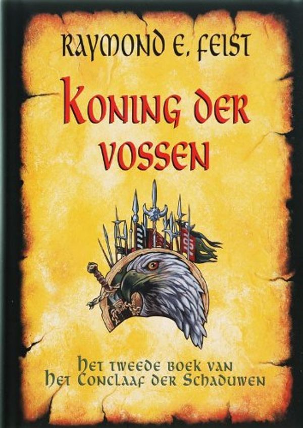 Cover Art for 9789022545089, Het conclaaf der schaduwen/2 Koning der vossen/druk 5 by R. Feist