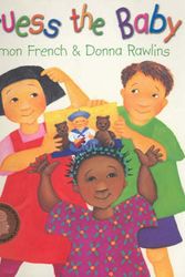 Cover Art for 9780733310843, Guess the Baby by French/ Rawlins