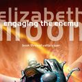 Cover Art for 9781841493787, Engaging The Enemy: Vatta's War: Book Three by Elizabeth Moon