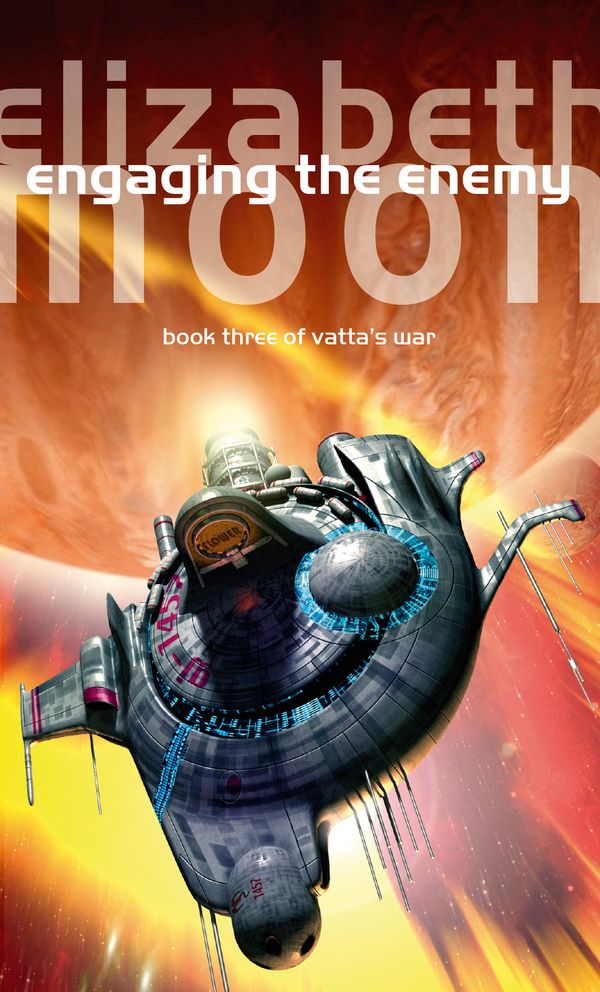 Cover Art for 9781841493787, Engaging The Enemy: Vatta's War: Book Three by Elizabeth Moon