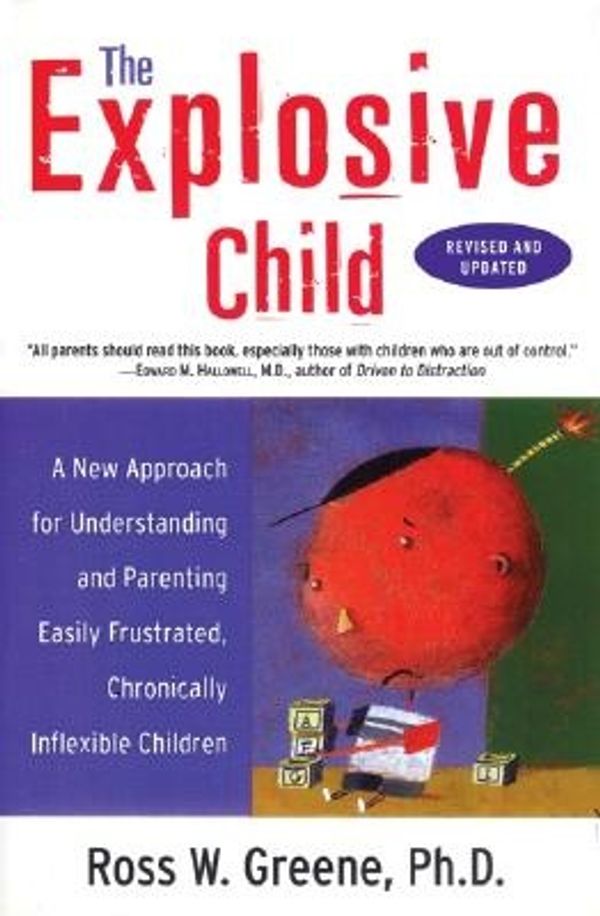 Cover Art for 9780060779399, The Explosive Child by Ross W. Greene