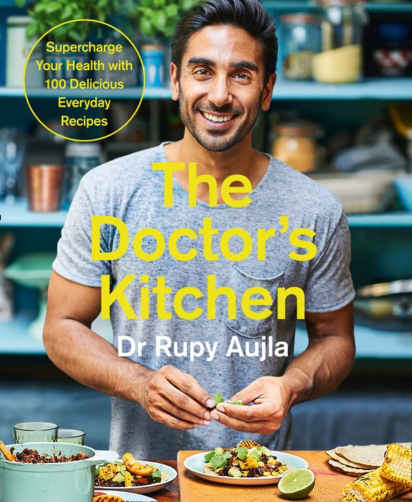 Cover Art for 9780008239336, The Doctor’s Kitchen by Dr. Rupy Aujla