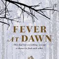 Cover Art for 9781922253439, Fever at Dawn by Péter Gárdos