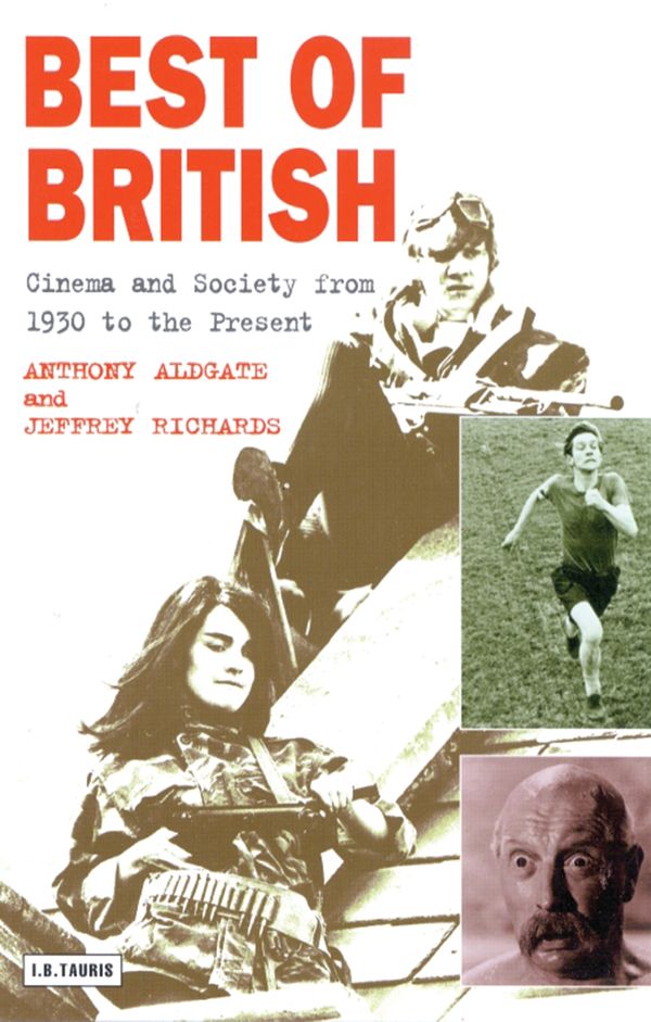 Cover Art for 9781860642883, Best of British by Jeffrey Richards And Anthony Aldgate