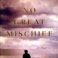 Cover Art for 9780771055676, No Great Mischief by Alistair MacLeod