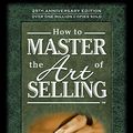 Cover Art for B00T8AT7B6, How to Master the Art of Selling by Tom Hopkins