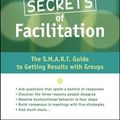 Cover Art for 9780787975784, The Secrets of Facilitation by Michael Wilkinson