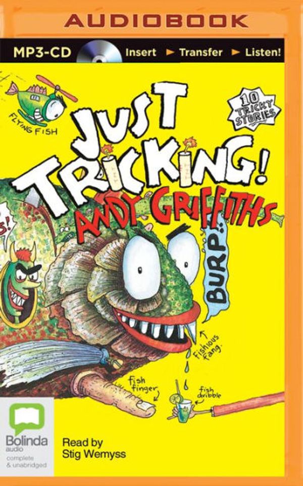 Cover Art for 9781743114841, Just Tricking! (The Just Series) by Andy Griffiths