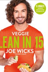 Cover Art for 9781509856152, Veggie Lean in 15 by Joe Wicks