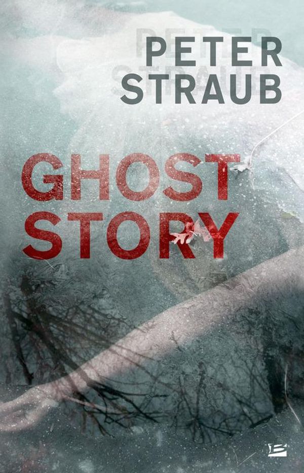 Cover Art for 9782820509642, Ghost Story by Peter Straub