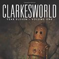 Cover Art for 9781642360240, Clarkesworld Year Eleven: Volume One by Neil Clarke, Sean Wallace