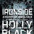 Cover Art for 9781847393449, Ironside by Holly Black