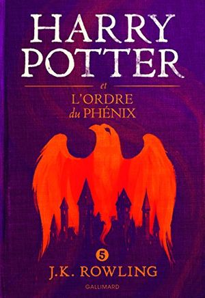 Cover Art for 9782070624560, Harry Potter, Tome 5 : Harry Potter et l'Ordre du Phénix by J. K. Rowling, Jean-François Ménard (Traduction)