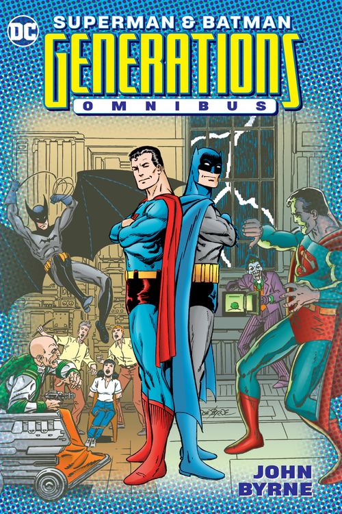 Cover Art for 9781779509406, Superman & Batman: Generations Omnibus by John Byrne