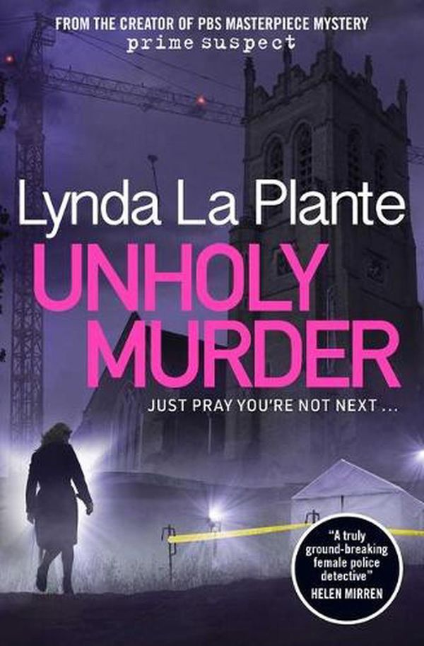 Cover Art for 9781838774516, Unholy Murder by Lynda La Plante