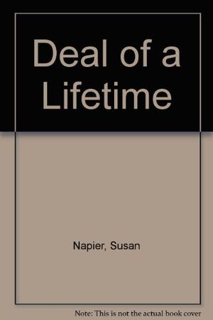 Cover Art for 9780263126877, Deal of a Lifetime by Susan Napier