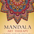 Cover Art for 9781530770434, Mandala Art TherapyColouring Book for Adults by Kensington Press