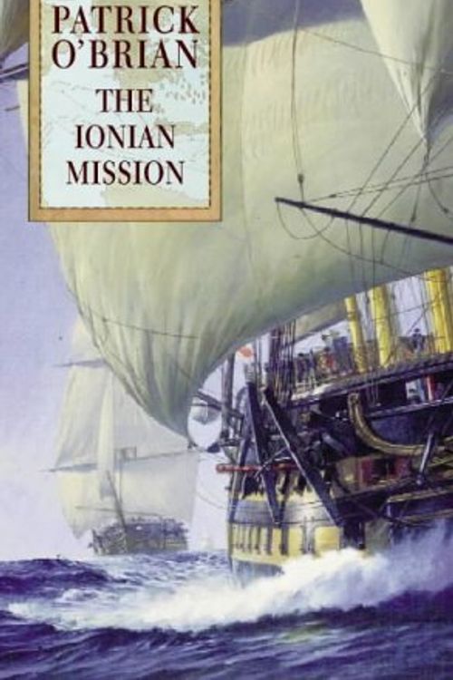 Cover Art for B01K92IW44, The Ionian Mission by Patrick O'Brian (1998-05-05) by X