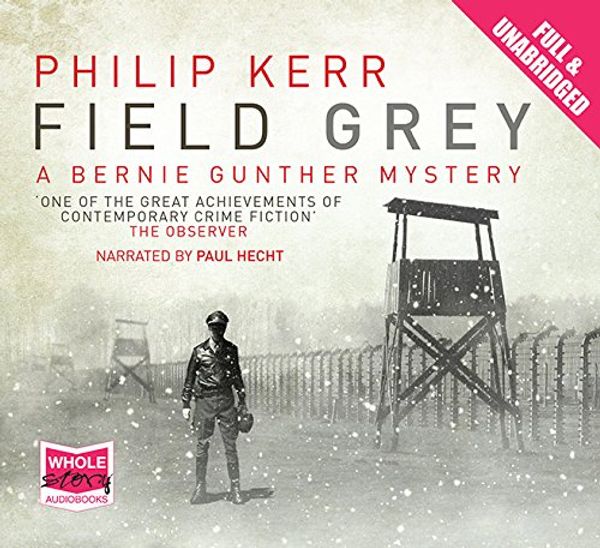 Cover Art for 9781407471730, Field Grey by Philip Kerr