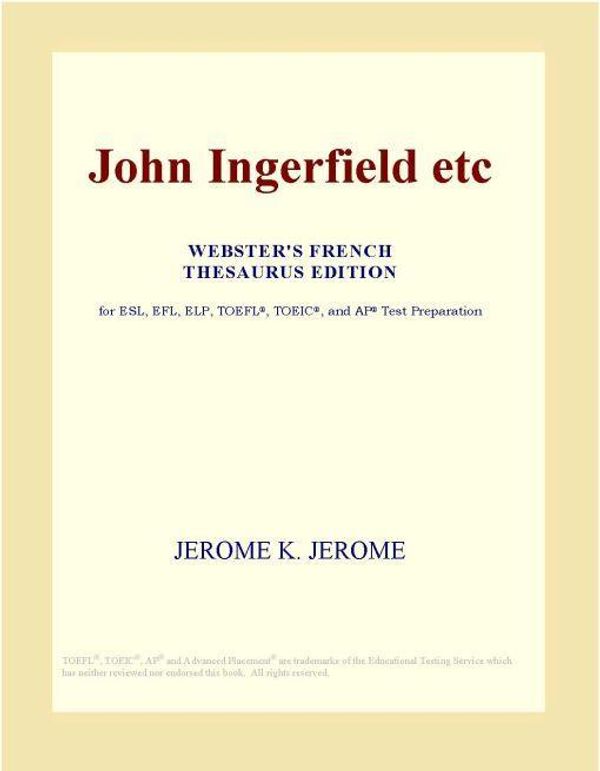 Cover Art for 9780497976897, John Ingerfield etc (Webster's French Thesaurus Edition) by Icon Group