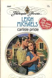 Cover Art for 9780373110490, Carlisle Pride (Harlequin Presents) by Leigh Michaels