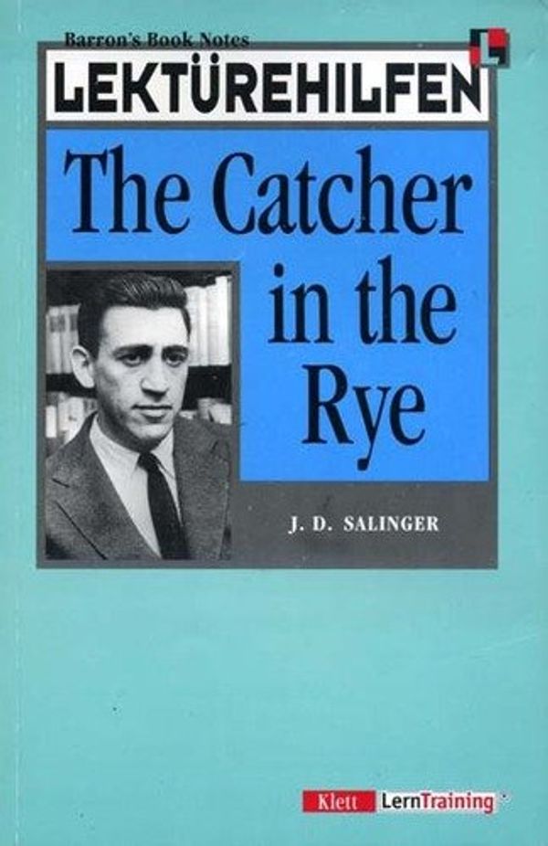 Cover Art for 9783129222218, Lektürehilfen J. D. Salinger 'The Catcher in the Rye' by Jerome D. Salinger, Joseph Claro