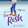 Cover Art for B0CJ4TSNCB, The Risk (Briar U) by Elle Kennedy