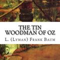 Cover Art for 9781421818894, The Tin Woodman of Oz by L. Frank Baum