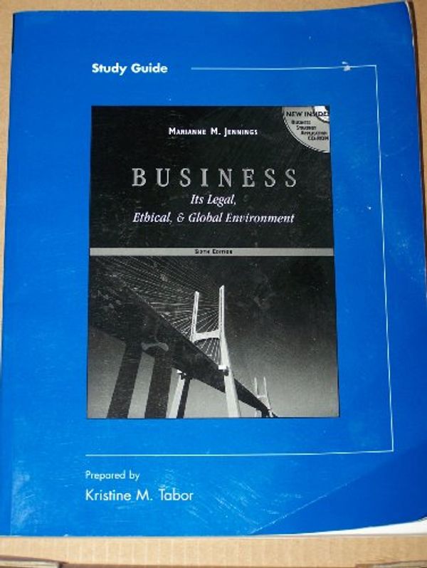 Cover Art for 9780324157994, Business Its Legal Ethical and Global Environment by Jennings, Marianne M.