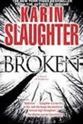 Cover Art for B004P9NHZC, Broken: A Novel of Suspense [Mass Market Paperback] by Karin Slaughter
