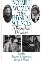 Cover Art for 9780313293030, Notable Women in the Physical Sciences: A Biographical Dictionary by Barbara Smith Shearer (Edited by) and Benjamin F. Shearer (Edited by)