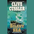 Cover Art for 9781101154694, EXP The Silent Sea by Clive CusslerOn Tour