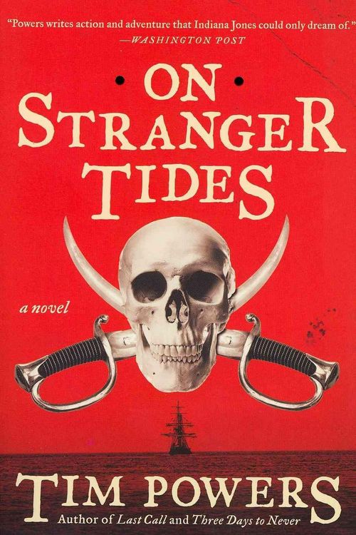 Cover Art for 9780062101075, On Stranger Tides by Tim Powers