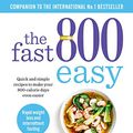 Cover Art for B08LPHJFW1, The Fast 800 Easy: Delicious simple recipes for intermittent fasting and long-term health by Clare Bailey, Justine Pattison