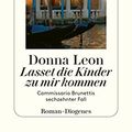Cover Art for B07983GPJG, Lasset die Kinder zu mir kommen: Commissario Brunettis sechzehnter Fall (German Edition) by Unknown
