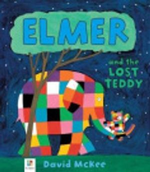 Cover Art for 9781743086285, Elmer And The Lost Teddy by Unknown