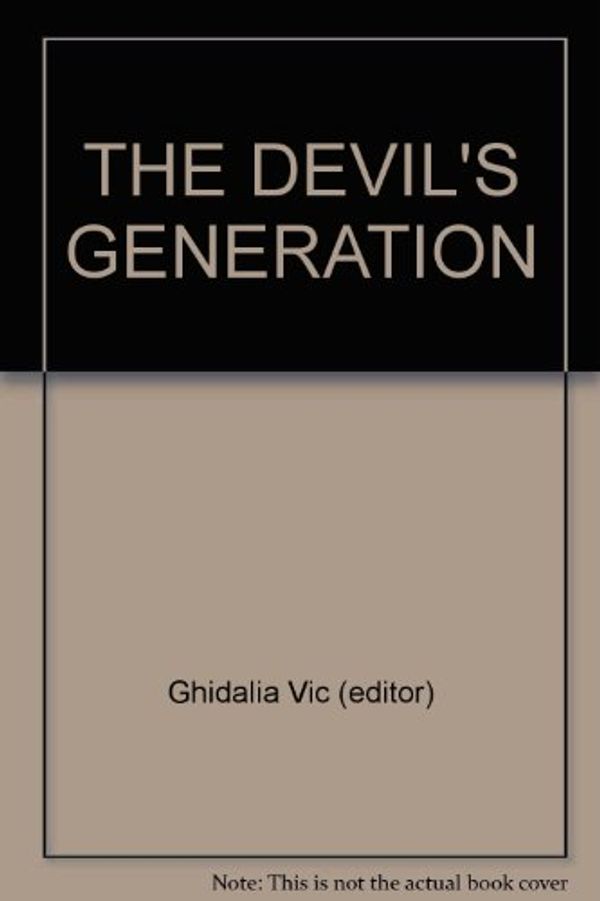 Cover Art for 9784473754653, THE DEVIL'S GENERATION: Black Ferris; Call Him Demon; Mother by Protest; Floral Tribute; The Place in the Woods; Hole in the Air; Mr Lepescu; Day of Truce; The Other Wing by Vic (editor) (Ray Bradbury; Henry Kuttner; Richard Matheson; Robert Bloch; August Derleth; Robert Silverberg; Anthony Boucher; Clifford D. Simak; Algernon Blackwood) Ghidalia