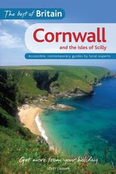 Cover Art for 9781780590417, Cornwall & the Scilly Isles (The Best of Britain) by Lesley Gillilan