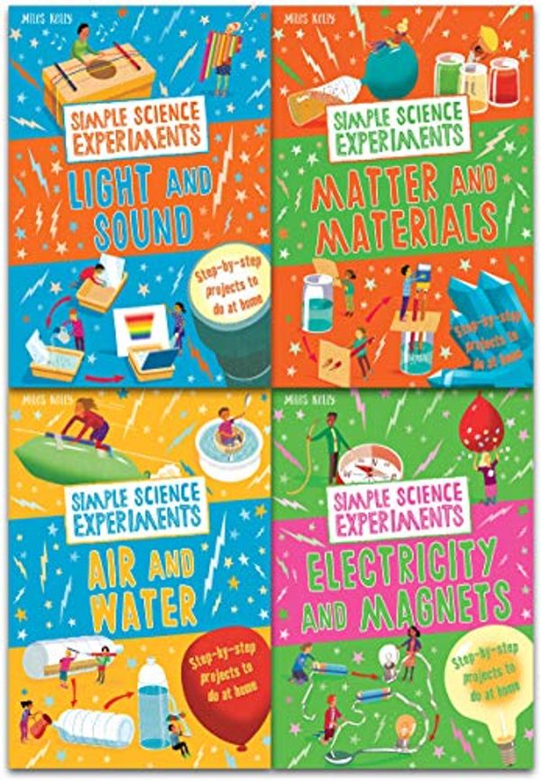 Cover Art for 9781786176080, Miles Kelly Simple Science Experiments Collection 4 Books Set By Chris Oxlade (Air and Water, Light and Sound, Electricity and Magnets, Matter and Materials) by Chris Oxlade