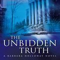 Cover Art for 9781460305775, The Unbidden Truth by Kate Wilhelm